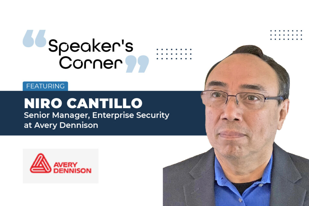 Niro Cantillo, Senior Manager, Enterprise Security at Avery Dennison