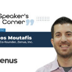 Speaker's Corner Banner ft Panos Moutafis, CEO & Co-founder, Zenus Inc