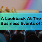 The featured image features a Lookback at the tope events of 2023 written against a blurred background of audiences attending a B2B event