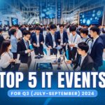 Browse through the top 5 IT events for Q3 of 2024