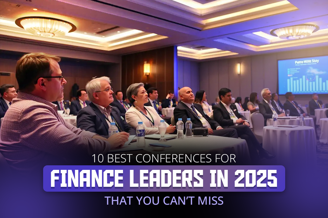 Explore the best conferences for finance leaders in 2025